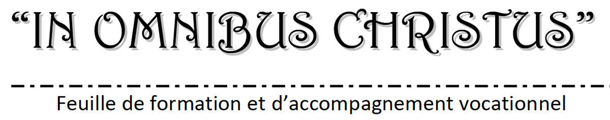 Fiches Vocationnelles "In Omnibus Christus"