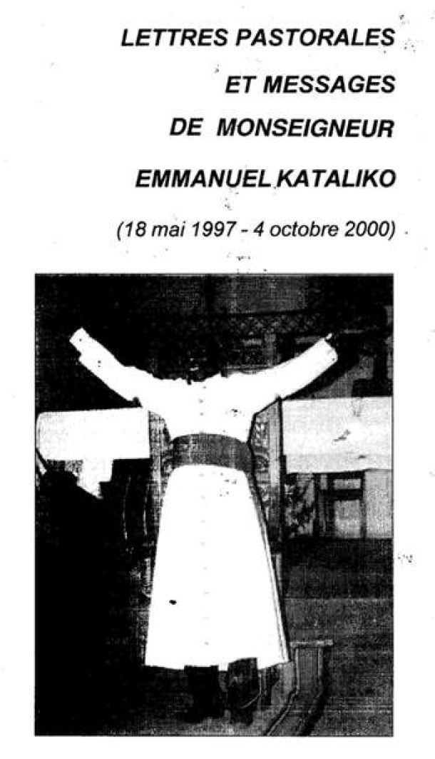 Mgr Kataliko - Lettres Pastorales et Messages 1997-2000